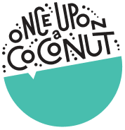 Once Upon A Coconut